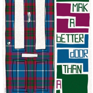 Image of Ye Mak a Better Door Than a Windae by Stewart Bremner